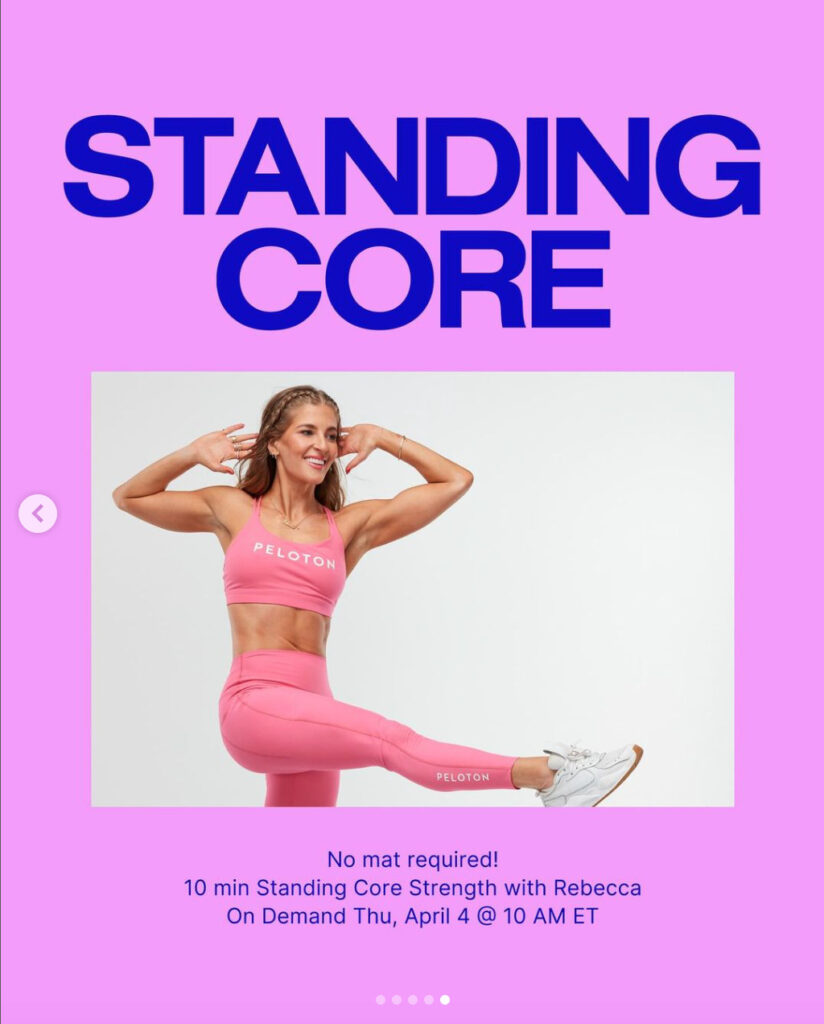 Peloton’s “This Week at Peloton” Instagram post highlighting standing core with Rebecca. Image credit Peloton social media.